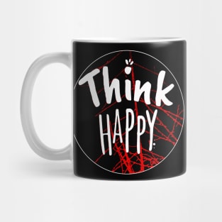 Think Happy Shirt Mug